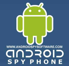 Android Spy Phone Software | Android Spy Phone